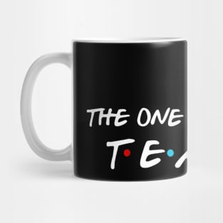 The One Where We Teach T-Shirt Gift Teacher Women's Mug